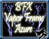 BFX Vapor Frame Azure