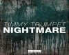 Timmy Nightmare music