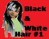 black & white hair #1