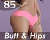 Butt & Hip Scale 85 F