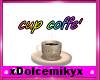 cup of coffe'