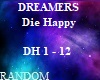 Dreamers - Die Happy