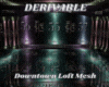 Dev Downtown Loft Mesh