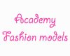Academy Fashion Models