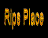 Rips Place
