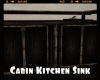 *Cabin Kitchen Sink