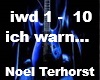Noel Terhorst ich warn..