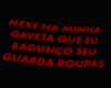 D! NÃO MEXE