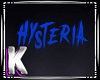 Hysteria Club Sign