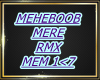 P. MEHEBOOB MERE RMX