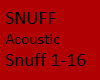 Snuff Acoustic
