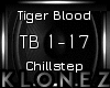 Chillstep - Tiger Blood