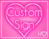 [H] Pink Custom Sign