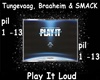Play it Loud
