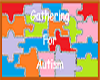 Gathering for Autism Sig