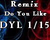 Remix Do You Like