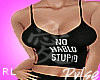 No Hablo Stupid | RL