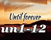 ♫C♫ Until ForEver