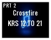 CROSSFIRE PRT1