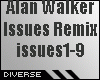 Issues Remix Alan Walker