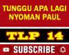Tunggu apa Lagi