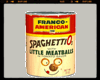 *Can Of Spagettios