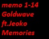 Goldwave ft. Memories
