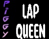 Lap queen headsign