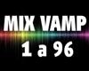 Mix Vamp- Vamp1 a Vamp96