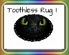 Toothless Rug 1