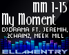 My Moment-DJ Drama...