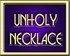 UNHOLY NECKLACE
