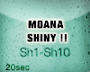 MOANA - SHINNY !!