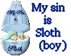 My sin is Sloth (boy)