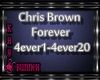 !M! Chris Brown Forever