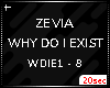 Zevia-Why Do I Exist