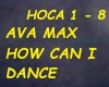 AVA MAX HOW CAN I DANCE