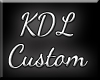 KDL Custom