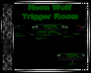 Neon Wolf Trigger Room