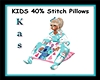 KIDS 40% Stitch Pillows