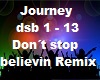 Journey Dont stop belie