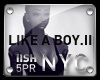 ii| Like A Boy Avi II