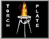 ® ANCIENT TORCH PLATE