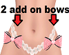 Add Hip bows pink black