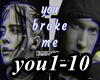 ♫C♫ You Broke Me