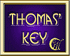 THOMAS' KEY