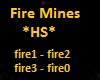 Fire Mines *HS*