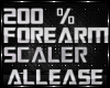 SCALER FOREARM 200%