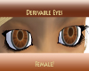 Derivable eye