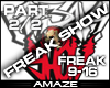 AMA| Freak Show pt2